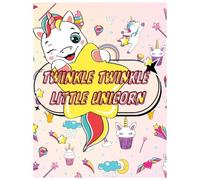 Twinkle Twinkle Little Unicorn: A Magical Coloring Book for Kids Ages 3-8