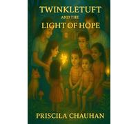 Twinkletuft and the Light of Hope