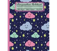 Twinkling Stars and Clouds Composition Notebook: 120-Page Book and College-Ruled Pages (7.5x9.75) | Perfect for Writing, Doodling, Sketching, ... and Adults Who Love the Night Sky and Stars