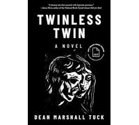 Twinless Twin: A Novel (The James Alan McPherson Prize for the Novel)