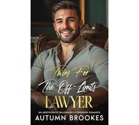 Twins For The Off-Limits Lawyer: An aristocratic billionaire’s forbidden romance