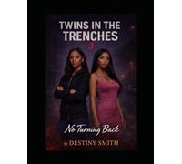 Twins in the Trenches 3: No Turning back