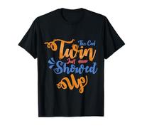 Twins Just Showed Up Funny Brother Sister Hermano Coincidencia Camiseta