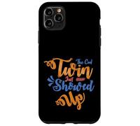 Twins Just Showed Up Funny Brother Sister Hermano Coincidencia Carcasa para iPhone 11 Pro MAX