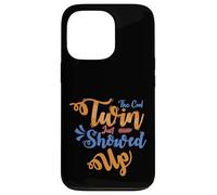Twins Just Showed Up Funny Brother Sister Hermano Coincidencia Carcasa para iPhone 13 Pro