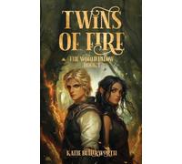 Twins of Fire: The World Below: 1