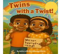 Twins with a Twist: A Fun Rhyming Story About Vitiligo, Self-Confidence, and Embracing Uniqueness (Uniquely Me Series)