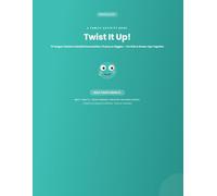 Twist It Up!: 72 Tongue Twisters to Build Pronunciation, Fluency, and Confidence - A Family Activity Book for Kids and Grown-Ups
