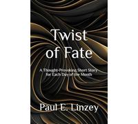 Twist of Fate: 2 (Flash Fiction Story Series)