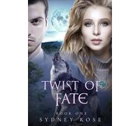 Twist of Fate: Book One