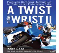 Twist of the Wrist II DVD: Precision Cornering Techniques for Today's High Performance Rider by Keith Code (October 07,2009)