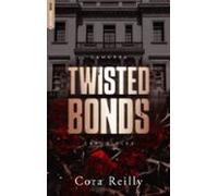 Twisted Bonds - Camorra Chronicles T4 (ebook)