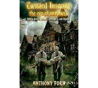 Twisted Insanity: The Eye of Madness