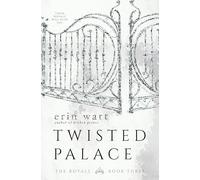 Twisted Palace: A Novel: 3 (Royals)