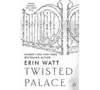 Twisted Palace: The sizzling third instalment in The Royals series by the New York Times bestseller