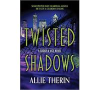 Twisted Shadows: Book 2 in a Slow Burn Gay Paranormal Romance Series