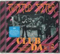 Twisted Sister - Club Daze Vol.1