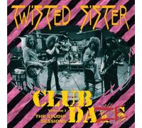 Twisted Sister - Club Daze Vol.1