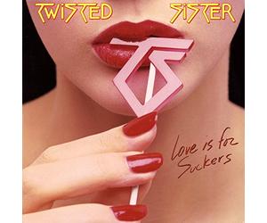 Twisted Sister - Love Is for Suckers