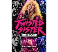 Twisted Sister: On Record