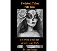 Twisted Tales: Folk Tales: Coloring Book for Adults and Kids