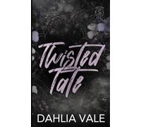 Twisted Tate: A Dark Captive Secret Society Billionaire Revenge Romance