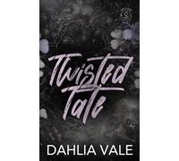 Twisted Tate: A Dark Captive Secret Society Billionaire Revenge Romance (The Sinclair Billionaires)
