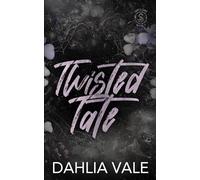 Twisted Tate: A Dark Captive Secret Society Billionaire Revenge Romance (The Sinclairs - Discreet)