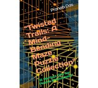 "Twisted Trails: A Mind-Bending Maze Puzzle Collection": "A Perfect Gift for Puzzle Enthusiasts"
