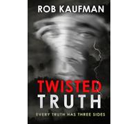 Twisted Truth: Edge of Fear Series - Book 3 (Edge of Fear Trilogy)