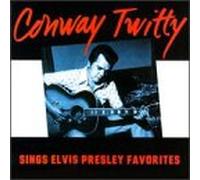 Twitty, Conway - Sings Elvis Presley Favorites