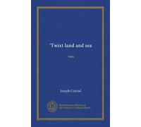 'Twixt land and sea: tales