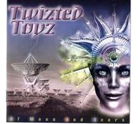 Twizted Toyz - Of Moon And Scars