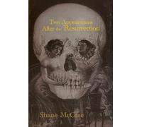 Two Appearances After the Resurrection