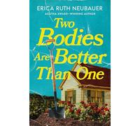 Two Bodies Are Better Than One: 1 (Lorraine Highsmith Mysteries)