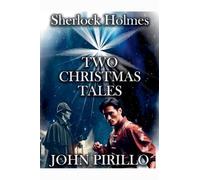 Two Christmas Tales (Sherlock Holmes Urban Fantasy Mysteries)