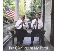 Two Clarinets on the Porch by WILLIE / O'connell,BRIAN HUMPHREY (2013-05-03)
