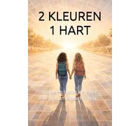 Two colors one heart: Opgroeien tussen werelden, kleuren en verwachtingen (Veel lezers bekijken en bestellen meerdere boeken tegelijk, vooral wanneer zij geen lid zijn van een verzendprogramma)