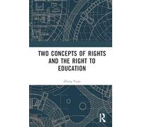 Two Concepts of Rights and the Right to Education