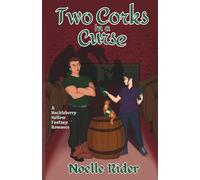 Two Corks in a Curse: A Huckleberry Hollow Witchy RomCom: A Huckleberry Hollow Fantasy Romance: 2 (Huckleberry Hollow Romance Novels)