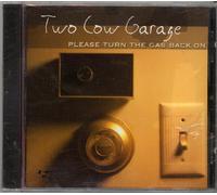 Two Cow Garage - Please Turn the Gas Back