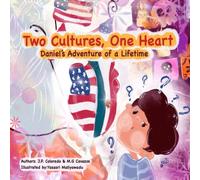 Two Cultures, One Heart: Daniel's Adventure of a Lifetime