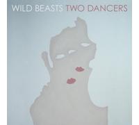 Two Dancers by Wild Beasts