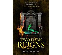 Two Dark Reigns (Three Dark Crowns, 3)
