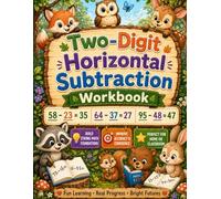 Two-Digit Horizontal Subtraction Workbook: Strengthen Subtraction Skills with Clear, Structured Practice