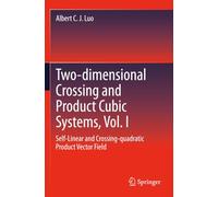 Two-dimensional Crossing and Product Cubic Systems, Vol. I: Self-linear and Crossing-quadratic Product Vector Field