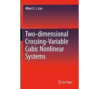 Two-dimensional Crossing-Variable Cubic Nonlinear Systems