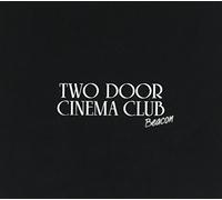 Two Door Cinema Club - Beacon