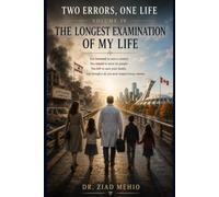 TWO ERRORS, ONE LIFE Volume IV: The Longest Examination of My Life