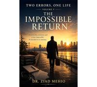 Two Errors, One Life Volume V: The Impossible Return: 5